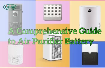 a comprehensive guide to air purifier battery