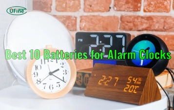 best 10 batteries for alarm clocks