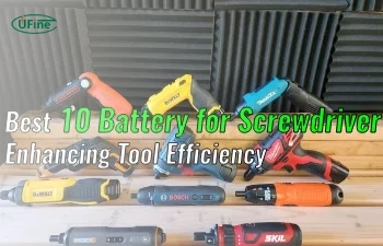 best 10 battery for screwdriver enhancing tool efficiency