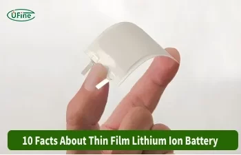 10 facts about thin film lithium ion battery