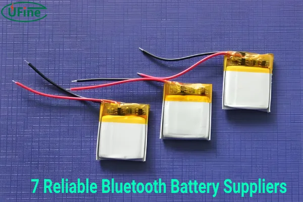 7 reliable bluetooth battery suppliers