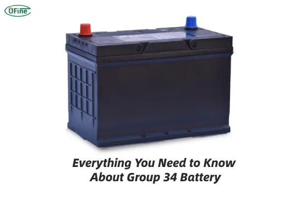 everything you need to know about group 34 battery