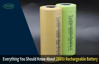 everything you should know about 26650 rechargeable battery