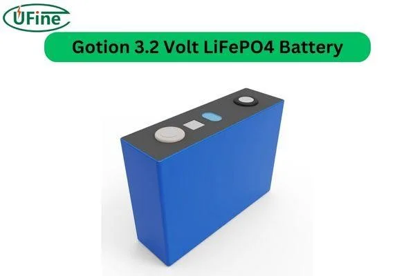 gotion high tech 3 2 volt lifepo4 battery