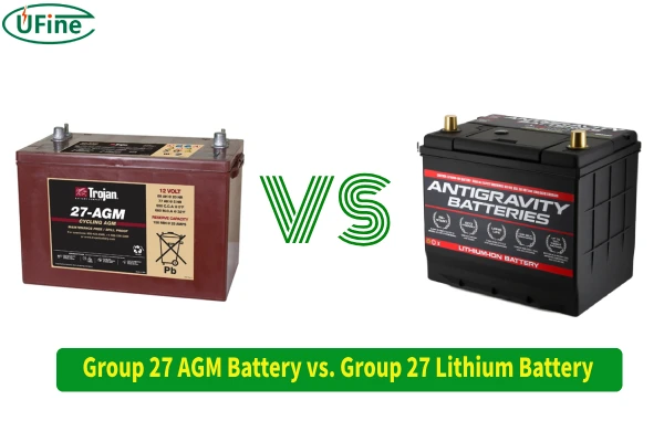 group 27 agm battery vs group 27 lithium battery