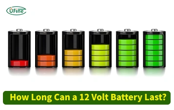 how long can 12 volt batteries really last