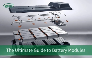 the ultimate guide to battery modules