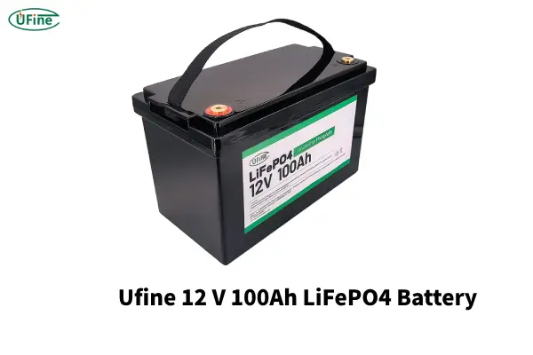 ufine 12 v 100ah lifepo4 battery