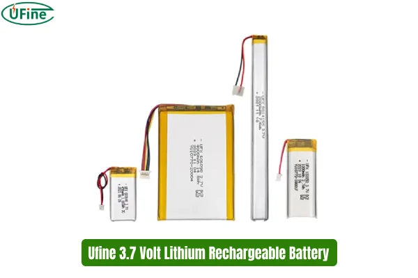 Ufine 3.7 volt lithium rechargeable battery