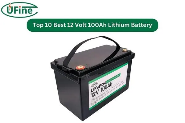 ufine battery 12 volt 100ah lithium battery