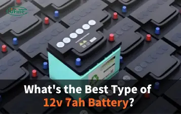 whats the best type of 12v 7ah battery