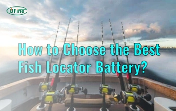 how to choose the best fish locator battery