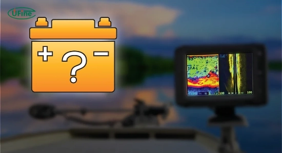 how to determine the right fish locator battery capacity