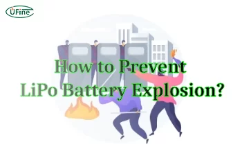 how to prevent lipo battery explosion