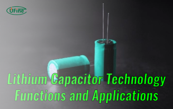 lithium capacitor technology functions and applications