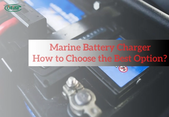 marine battery chargers find the best for your boat