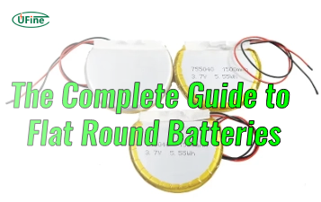 the complete guide to flat round batteries