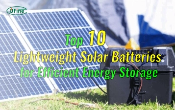 top 10 lightweight solar batteries for efficient energy storage