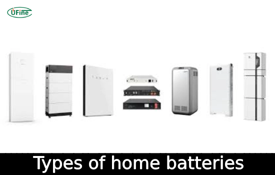 types of home batteries