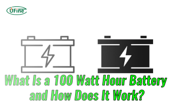 what is a 100 watthour battery and how does it work