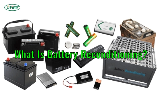 what is battery reconditioning